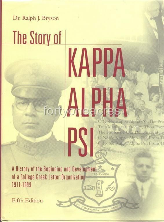 Kappa Alpha Psi History Book 2003 5th Ed. THE STORY OF KAPPA ALPHA 